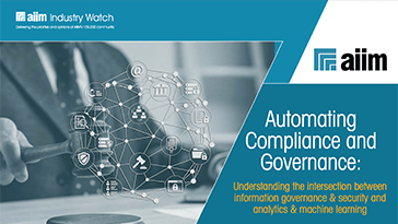 AIIM Report: Automating Governance and Compliance AIIM Report: Automating Governance and Compliance