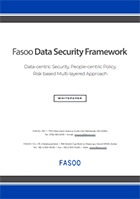 Fasoo Data Security Framework White Paper Fasoo Data Security Framework White Paper