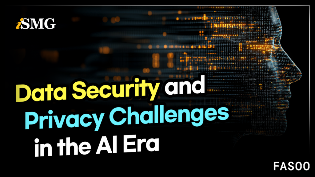 Data Security & Privacy Challenges in the AI Era Data Security & Privacy Challenges in the AI Era