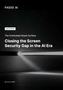 Screen Security in the AI Era White Paper